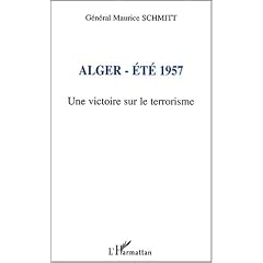 Alger - ete 1957 une victoire sur le terrorisme