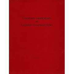 Classroom Applications of Cognitive Learning Styles