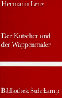 Der Kutscher und der Wappenmaler - Hermann Lenz