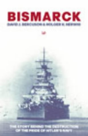 City Travel Guides Discounted  Books : "Bismarck": The Story Behind the Destruction of the Pride of Hitler's Navy