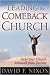 Leading the Comeback Church: Help Your Church Rebound from Decline