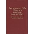 Revolutionary War Records of Fairfield, Connecticut by Donald Lines Jacobus and Kate S. Curry