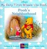 Pooh's Neighborhood (Disney's My Very First Winnie the Pooh)