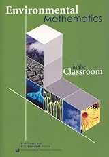 ENVIRONMENTAL MATHEMATICS IN THE CLASSROOM