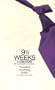Nine 1/2 Weeks