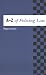 A-Z of Policing Law