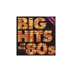 Big Hits of the 80's