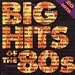 Big Hits of the 80's