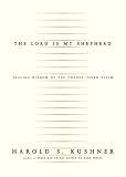The Lord Is My Shepherd : Healing Wisdom of the Twenty-third Psalm