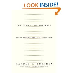 The Lord Is My Shepherd: Healing Wisdom of the Twenty-third Psalm