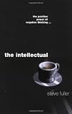 The Intellectual: The Positive Power of Negative Thinking...