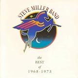 The Best of the Steve Miller Band 1968-1973