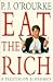 Check out Eat the Rich