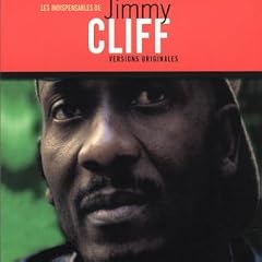 Les Indispensables de Jimmy Cliff