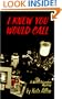 I Knew You Would Call: A Marta Goicochea Mystery