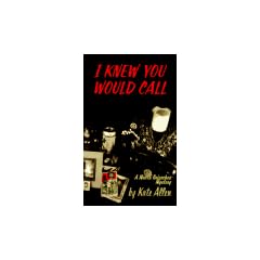 I Knew You Would Call: A Marta Goicochea Mystery