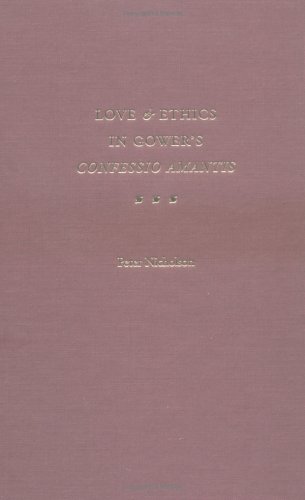 Love and Ethics in Gower's Confessio Amantis