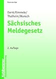S�chsisches Meldegesetz, Kommentar und erg�nzende Vorschriften