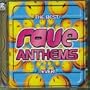 Best Rave Anthems Ever