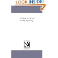 A manual of practical military engineering, by Michigan Historical Reprint Series