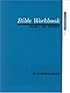Bible Workbook, Volume 2 -- New Testament