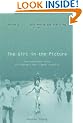 The Girl in the Picture: The Remarkable Story of Vietnam's Most Famous Casualty
