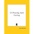 Of Praying And Fasting by Jacob Boehme