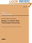 Design of Latticed Steel Transmission Structures (ASCE standard)