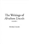 The Writings of Abraham Lincoln: V2