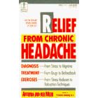 RELIEF FROM CHRONIC HEADACHE (The Dell Medical Library)