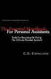 The Essential Handbook For Personal Assistants: Tools For Becoming Or Hiring The Ultimate Personal Assistant