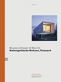 Baumschlager & Eberle: Hafengebaude Rohner, Fussach (Werkdokumente / Kunsthaus Bregenz, Archiv Kunst Architektur)