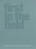 First in the field : a century of the Camping and Caravanning Club