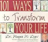 101 Ways to Transform Your Life