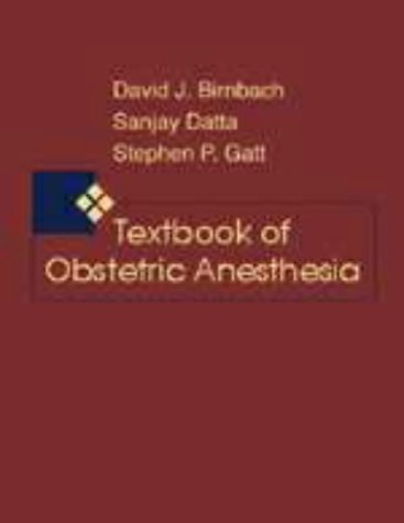 Textbook of Obstetric Anesthesia