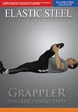 Elasticsteel Grappler - Strength and Flexibility for Grapplers