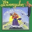 L�wenzahn - CDs: L�wenzahn, Audio-CDs, Peter auf Schatzsuche, 1 Audio-CD: FOLGE 1