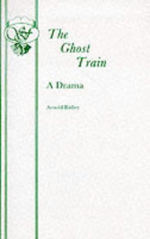 Ghost Train: Play (Acting Edition)