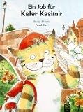 Produkt-Bild: Ein Job f&uuml;r Kater Kasimir. ( Ab 4 J.)