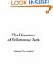 The Discovery of Yellowstone Park