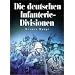 Die deutschen Infanterie-Divisionen: Infanterie-, J�ger-, Volksgrenadier-Divisionen 1921-1945