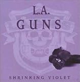 L.A. Guns - Shrinking Violet