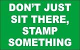DON'T JUST SIT THERE, STAMP SOMETHING Mug for Coffee / Hot Beverage 11 oz. YELLOW