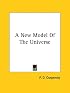 A New Model Of The Universe