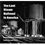 The Last Steam Railroad in America: From Tidewater to Whitetop (Abradale Books)