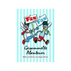 Fix und Fax. Gesammelte Abenteuer