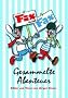 Fix und Fax. Gesammelte Abenteuer