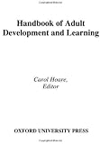 Handbook of Adult Development and Learning