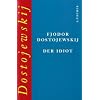 Der Idiot: Roman