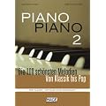 Piano Piano 2 mittelschwer: Die 100 sch�nsten Melodien von Klassik bis Pop. F�r Klavier - mittelschwer arrangiert